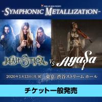 -SYMPHONIC METALLIZATION-【1/13公演チケット】