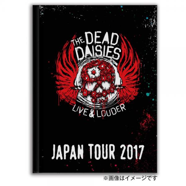 The Dead Daisies LIVE & LOUDER Japan 2017 写真集