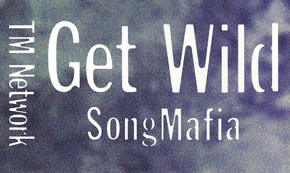 GET WILD SONG MAFIA