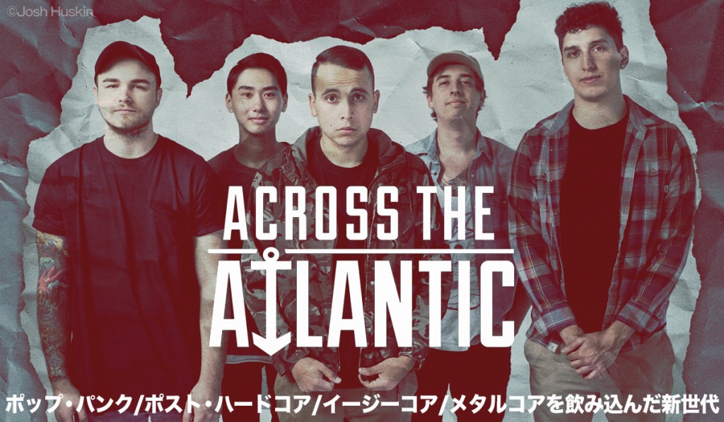 Across The Atlantic photo by Josh Huskin