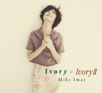 【通販限定特別価格】Ivory&Ivory II【2枚組高音質SHM-CD】